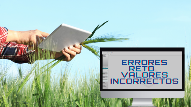 RETO Fitosanitario Errores Valores incorrectos