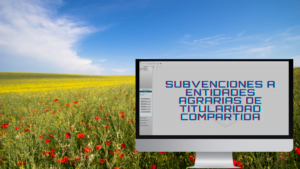 El MAPA convoca subvenciones por valor de 1,8 millones de euros para las entidades agrarias de titularidad compartida