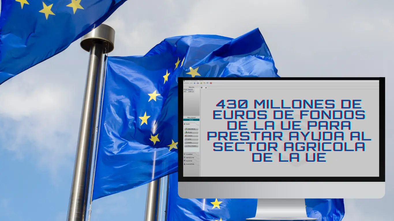 430 millones de euros de fondos de la UE para prestar ayuda al sector agrícola de la UE