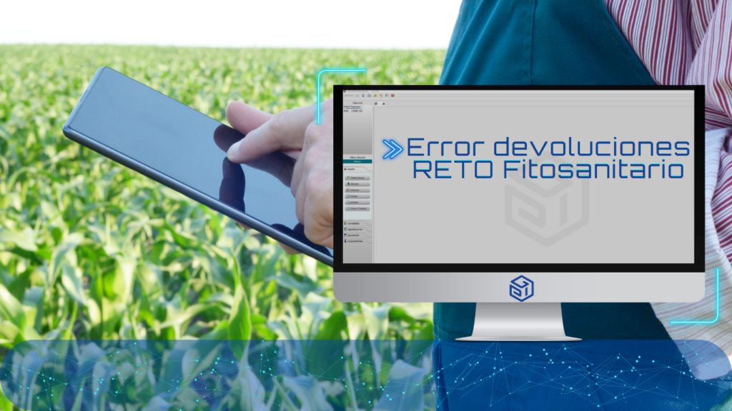 Error devoluciones RETO Fitosanitario